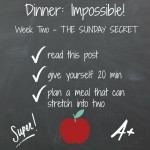 Dinner: Impossible – the Sunday secret.